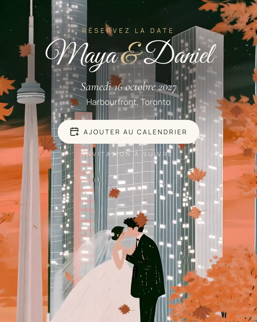 Le faire-part Toronto : des mariés qui s’embrassent au bord du lac, la nuit, sous la tour CN et les tours éclairées, pendant que tombent des feuilles d’érable, sous leurs noms et leur date.